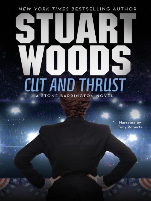 Title details for Cut and Thrust by Stuart Woods - Available